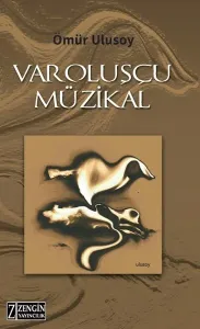 Varoluşçu Müzikal