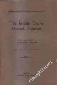 Türk İnkılabı Dersleri: Ekonomik Değişmeler -