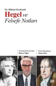 Hegel Ve Felsefe Notları
