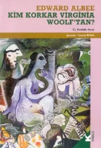 Kim Korkar Virginia Woolf'tan -        1993