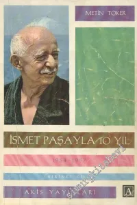 İsmet Paşayla 10 Yıl  ( 1960 - 1961 ) 1. Cilt -