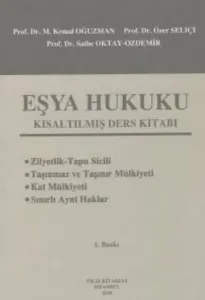 Eşya Hukuku - Kısaltılmış Ders Kitabı