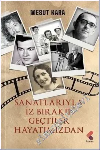 Sanatlarıyla İz Bırakıp Geçtiler Hayatımızdan -         2022