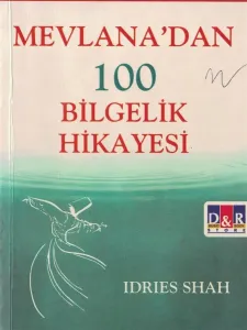 Mevlana'dan 100 Bilgelik Hikayesi