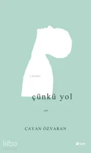 Çünkü Yol