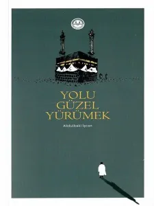 Yolu Güzel Yürümek