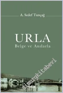 Urla - Belge ve Anılarla -         2024