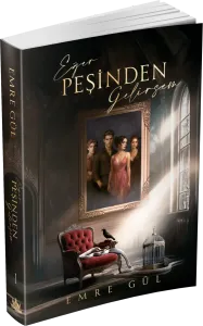 EĞER PEŞİNDEN GELİRSEM 1 - CİLTSİZ