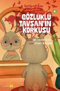 Gözlüklü Tavşan'ın Korkusu
