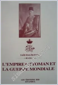 L'Empire Ottoman et la Guerre Mondiale -         2000