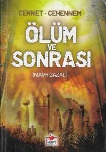 Cennet - Cehennem Ölüm ve Sonrası
