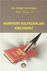 Marksizm Kalpazanları Kimlerdir?
