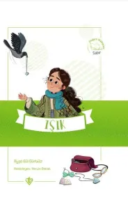 Işık Değerli Hikayeler Sabır