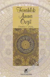 Ferahlık Anına Övgü -        2013