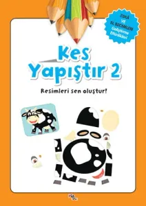 Zeka ve El Becerileri Geliştirme Etkinlikleri / Kes Yapıştır 2