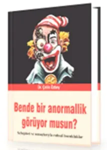 Bende Bir Anormallik Görüyor musun?