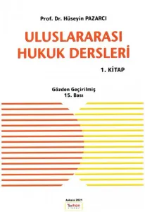 Uluslararası Hukuk Dersleri (1. Kitap)