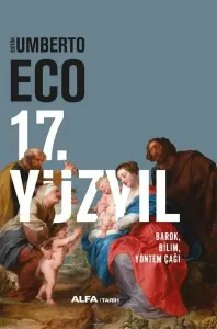 17. Yüzyıl - Barok Bilim Yöntem Çağı (Ciltli)
