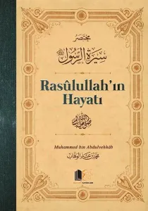 Rasulullah'ın Hayatı; Ciltli