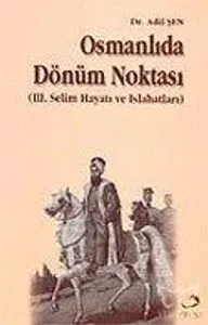 Osmanlıda Dönüm Noktası
