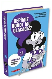 15 Soru Serisi - Hepimiz Robot Mu Olacağız? -         2023