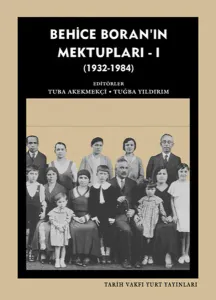 Behice Boran'ın Mektupları - 1; (1932-1984)