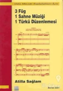 3 Füg 1 Sahne Müziği 1 Türkü Düzenlemesi