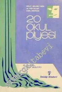 20 Okul Piyesi / Belirli Gün, Haftalara ait Piyes -        2010