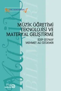 Müzik Öğretimi Teknolojisi ve Materyal Geliştirme