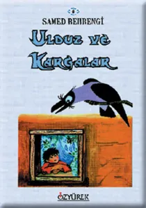Ulduz ve Kargalar Özyürek Yayınevi 9789754761849