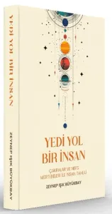 Yedi Yol Bir İnsan