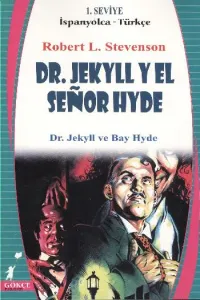 Dr.Jekyll Y El Senor Hyde (1. Seviye / İspanyolca-Türkçe)