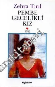 Pembe Gecelikli Kız -        2002