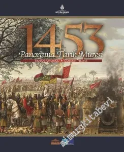 1453 Panorama Tarih Müzesi -        2013