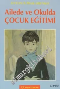 Ailede ve Okulda Çocuk Eğitimi -        1996