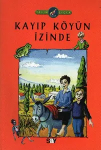 Kayıp Köyün İzinde; Seçkin´in Serüvenleri - 4