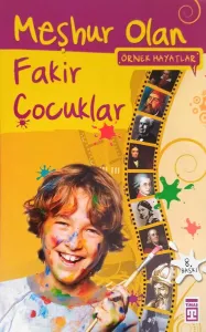Meşhur Olan Fakir Çocuklar
