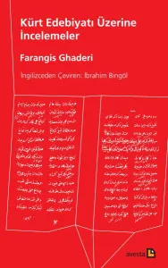 KÜRT EDEBİYATI ÜZERİNE İNCELEMELER