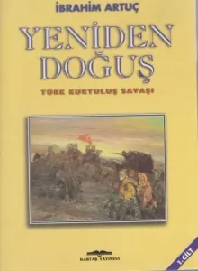 Yeniden Doğuş Türk Kurtuluş Savaşı Cilt 2