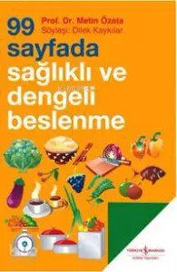 99 Sayfada Sağlıklı ve Dengeli Beslenme