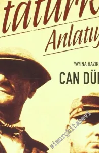 Yaveri Atatürk'ü Anlatıyor: Salih Bozok'un Anıları -