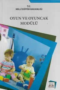 Oyun ve Oyuncak Modülü -0-36 Ay Oyun ve Oyuncak-37-72 Ay Oyun ve Oyuncak - Animasyon Çalışmaları