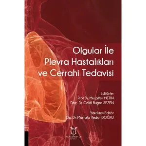 Olgular ile Plevra Hastalıkları ve Cerrahi Tedavisi