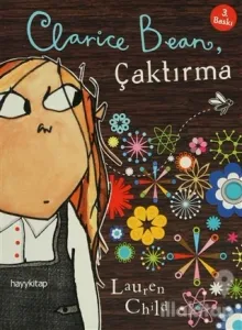 Clarice Bean, Çaktırma