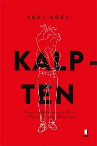 Kalpten; Varoluş Merkezimiz Kalp ve Temel Eylemi Merhamet