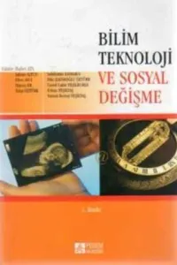 Bilim Teknoloji ve Sosyal Değişme