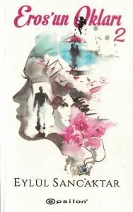 Eros'un Okları 2