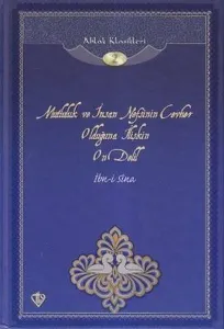 Mutluluk ve İnsan Nefsinin Cevher Olduğuna İlişkin On Delil; Ahlak Klasikleri 2