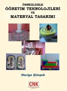 Örneklerle Öğretim Teknolojileri ve Materyal Tasarımı
