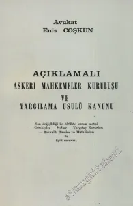 Açıklamalı Askeri Mahkemeler Kuruluşu ve Yargılama Usulü Kanunu -